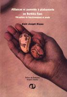 Alliances et parentés à plaisanterie au Burkina Faso: Mécanismes de fonctionnement et avenir