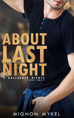 About Last Night (O'Gallagher Nights)