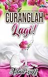 Curanglah Lagi!
