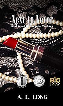 Next to Never (Shattered Innocence Trilogy #1)