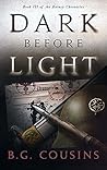 Dark Before Light (The Rainey Chronicles Book 3) Dark Before Light (The Rainey Chronicles Book 3)