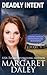 Deadly Intent (Strong Women, Extraordinary Situations)