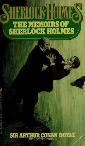 The Memoirs of Sherlock Holmes [11 stories]