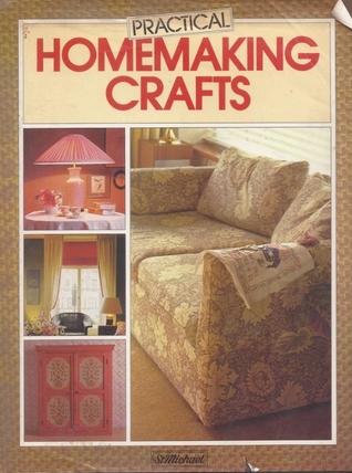 Practical Homemaking Crafts
