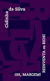 Oh Margem! Reinventa os Rios! (Paperback)