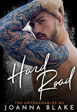 Hard Road (The Untouchables MC, #4)