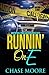 Runnin' On E by Chase Moore