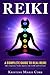 Reiki:: A Complete Guide to Real Reiki:How to Increase Vitality, Improve your Health and Feel Great