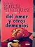 Del Amor u Otros Demonios by Gabriel García Márquez