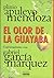 El Olor de la Guayaba by Plinio Apuleyo Mendoza