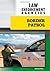 Border Patrol (Law Enforcement Agencies)