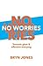 No Worries: Towards glow an...