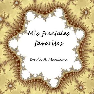 Mis fractales favoritos (Libros de matematicas para ninos) (Spanish Edition)