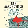 Moon Over Soho by Ben Aaronovitch