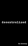 Decentralized