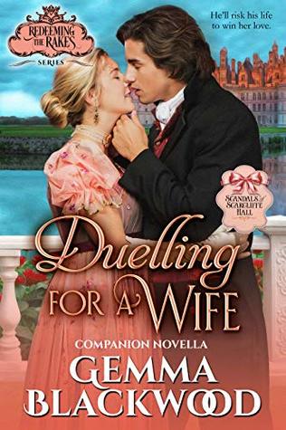 Duelling for a Wife (Redeeming the Rakes #0.5)