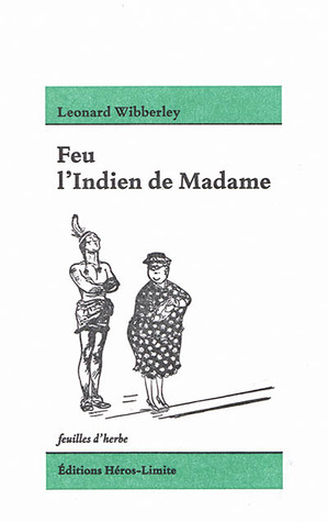 Feu l'Indien de Madame (Paperback)