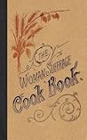 The Woman Suffrage Cook Book (Cooking in America)