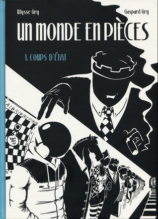 Coups d'état (Un monde en pièces, #1)
