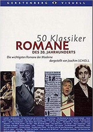 50 Klassiker: Romane des 20. Jahrhunderts