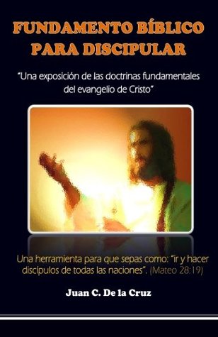 Fundamento Bíblico del Discipulado: 