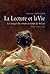 La lecture et la vie : Les usages du roman au temps de Balzac