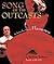 Song of the Outcasts: An Introduction to Flamenco (Amadeus)