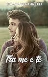 Tra me e te