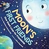 Moon's First Friends by Susanna Leonard Hill