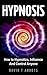 Hypnosis by David T Abbots