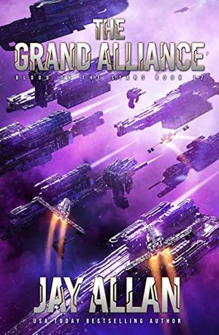 The Grand Alliance (Blood on the Stars, #11)
