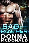 Bad Panther (Alien Guardians of Earth, #1) Bad Panther (Alien Guardians of Earth, #1)