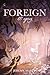 Foreign to You