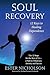Soul Recovery - 12 Keys to ...
