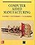Computer Aided Manufacturing 1St Edition by P.N. Rao