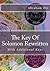 The Key of Solomon Rewritten: With Additional Keys