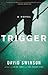 Trigger (Frank Marr Series, 3)
