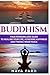 Buddhism: Your Personal Gui...