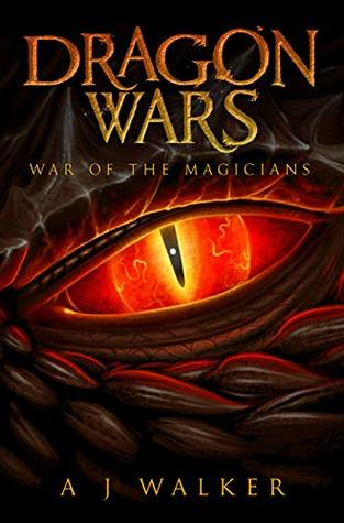 Dragon Wars: War of the Magicians (Bond of a Dragon, #0.5)