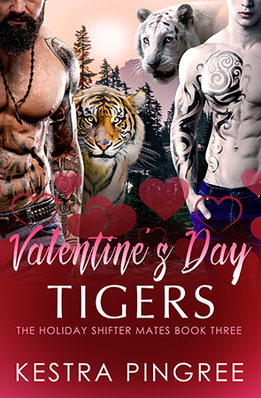 Valentine's Day Tigers (The Holiday Shifter Mates, #3)