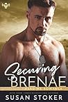 Securing Brenae by Susan Stoker