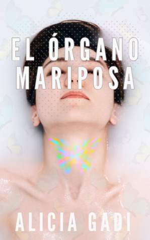 El órgano mariposa (ebook)