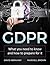 GDPR - What you Need to know and how to prepare for it by David Abraham