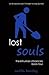Lost Souls (The Inhuman Chronicles)