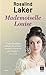 Mademoiselle Louise by Rosalind Laker