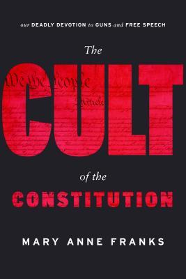 The Cult of the Constitution (Hardcover)