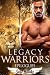 Legacy Warriors Epilogues by Susi Hawke Legacy Warriors Epilogues by Susi Hawke
