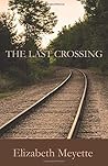 The Last Crossing