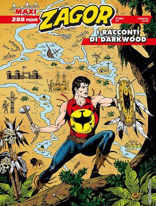 Maxi Zagor n. 31: I racconti di Darkwood