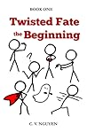 Twisted Fate: the...